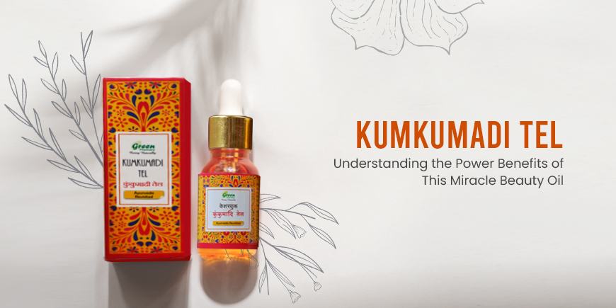 Kumkumadi Tel: Understanding the Power & Benefits of This Miracle Beauty Oil